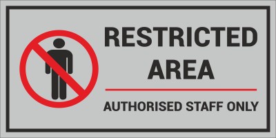 CREATIVE ADVERTISERS RESTRICTED AREA Emergency Sign