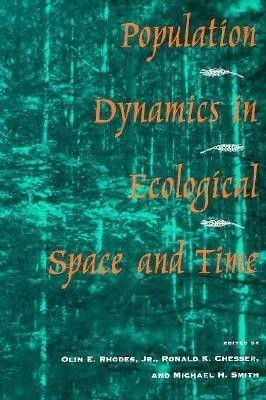 Population Dynamics in Ecological Space and Time(English, Paperback, Rhodes Olin E.)