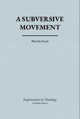 A Subversive Movement(English, Hardcover, Scott Martin)