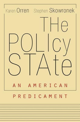 The Policy State(English, Hardcover, Orren Karen)