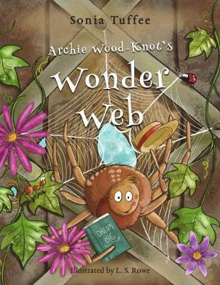 Archie Wood-Knot's Wonder Web(English, Paperback, Tuffee Sonia)