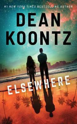 Elsewhere(English, Paperback, Koontz Dean)
