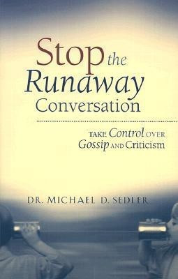 Stop the Runaway Conversation  - Read and Share(English, Paperback, Sedler Michael D.)