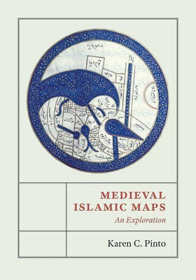 Medieval Islamic Maps(English, Hardcover, Pinto Karen C.)