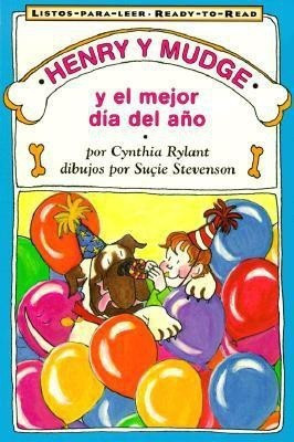 Henry and Mudge and the Best Day of All (Spanish Edition)(Spanish, Paperback, Rylant Cynthia)
