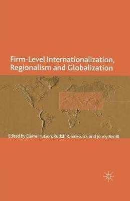 Firm-Level Internationalization, Regionalism and Globalization(English, Paperback, unknown)