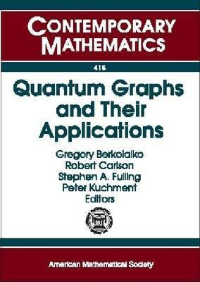 Quantum Graphs and Their Applications(English, Paperback, unknown)