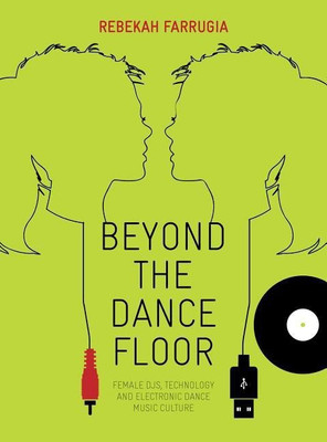 Beyond the Dance Floor(English, Paperback, Farrugia Rebekah)