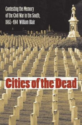 Cities of the Dead(English, Hardcover, Blair William A.)