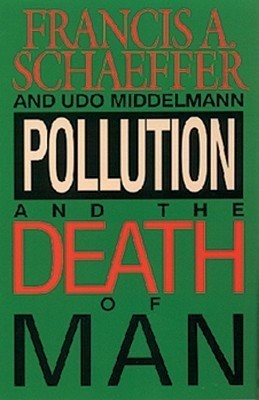 Pollution(English, Paperback, Schaeffer Francis A.)