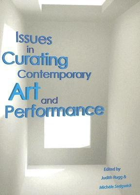 Issues in Curating Contemporary Art and Performance(English, Hardcover, unknown)