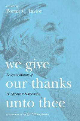 We Give Our Thanks Unto Thee(English, Paperback, unknown)