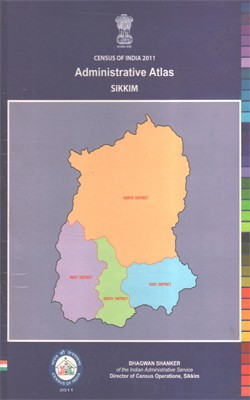 Census Of India 2011- Sikkim -Administrative Atlas(Hardcover, Bhagwan Shanker)