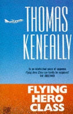 Flying Hero Class(English, Paperback, Keneally Thomas)