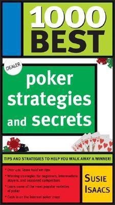 1000 Best Poker Strategies and Secrets(English, Paperback, Isaacs Susie)