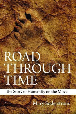 Road Through Time(English, Paperback, Soderstrom Mary)