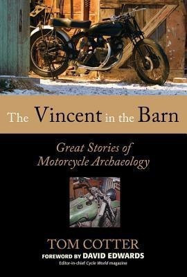 The Vincent in the Barn(English, Hardcover, Cotter Tom)