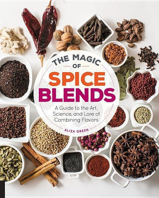 The Magic of Spice Blends(English, Paperback, Green Aliza)