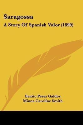 Saragossa(English, Paperback, Galdos Benito Perez Professor)