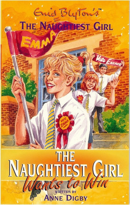 Naughtiest Girl: 9: Naughtiest Girl Wants To Win(English, Paperback, Blyton Enid)