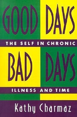 Good Days, Bad Days(English, Paperback, Charmaz Kathy)