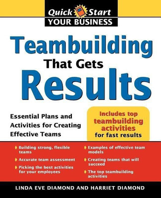 Teambuilding That Gets Results(English, Paperback, Diamond Linda)