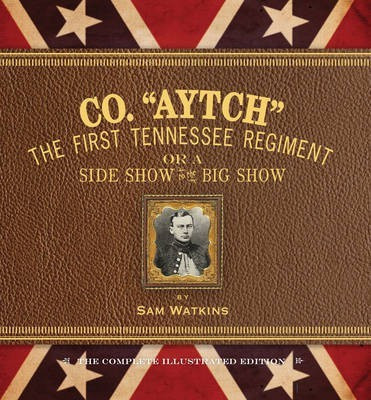 Co. Aytch(English, Hardcover, Watkins Samuel)