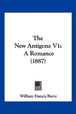 The New Antigone V1(English, Paperback, Barry William Francis)