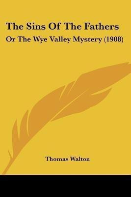The Sins Of The Fathers(English, Paperback, Walton Thomas)