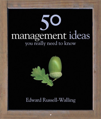 50 Management Ideas You Really Need to Know(English, Hardcover, Russell-Walling Edward)