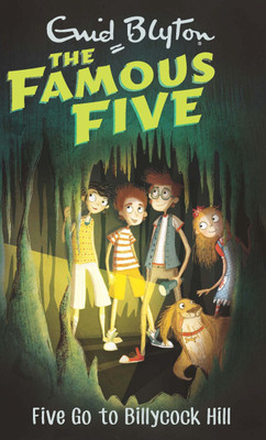 Famous Five: 16: Five Go To Billycock Hill(English, Paperback, Blyton Enid)