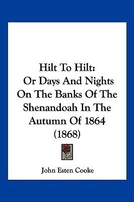 Hilt To Hilt(English, Paperback, Cooke John Esten)