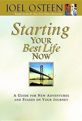 Starting Your Best Life Now(English, Hardcover, Osteen Joel)