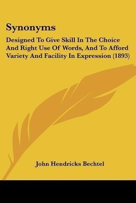 Synonyms(English, Paperback, Bechtel John Hendricks)