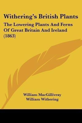 Withering's British Plants(English, Paperback, Withering William)