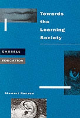 Towards the Learning Society(English, Paperback, Ranson Stewart)