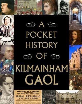 A Pocket History of Kilmainham Gaol(English, Hardcover, unknown)