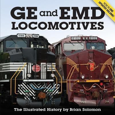 Ge and Emd Locomotives(English, Paperback, Solomon Brian)