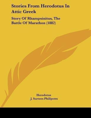 Stories From Herodotus In Attic Greek(English, Paperback, Herodotus)