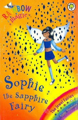 Rainbow Magic: INDIAN EDT: The Jewel Fairies: 27: Sophie the Sapphire Fairy(English, Paperback, Meadows Daisy)
