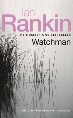 Watchman(English, Paperback, Rankin Ian)