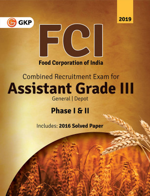 Fci (Food Corporation of India) 2019 Assistant Grade III Phase I & II(English, Paperback, unknown)
