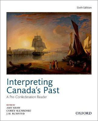 Interpreting Canada's Past(English, Paperback, unknown)