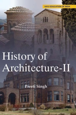 History of Architecture-II(English, Paperback, Preeti Singh)