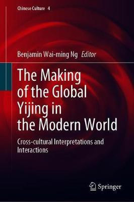 The Making of the Global Yijing in the Modern World(English, Hardcover, unknown)