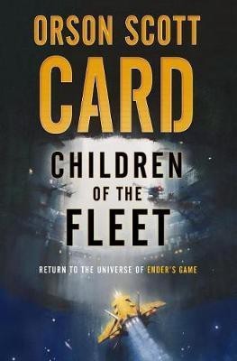 Children of the Fleet(English, Hardcover, Card Orson Scott)