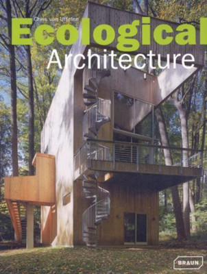Ecological Architecture(English, Hardcover, Uffelen Chris Van)