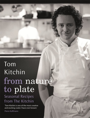 From Nature To Plate(English, Hardcover, Kitchin Tom)