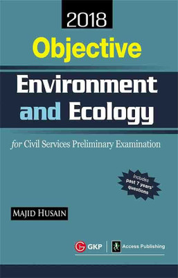 Objective Environment & Ecology for Civil Services Preliminary Examination 2018  - Includes Past 7 Years Questions 2 Edition(English, Paperback, unknown)