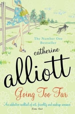 Going Too Far(English, Paperback, Alliott Catherine)